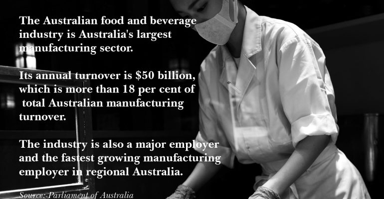 The Australia food and beverage industry is Australia’s largest manufacturing sector